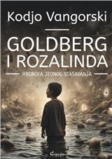 Golberg i Rozalinda: hronika jednog stasavanja